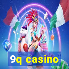 9q casino